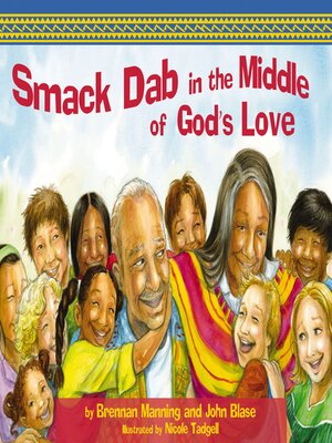 cover image of Smack Dab in the Middle of God's Love